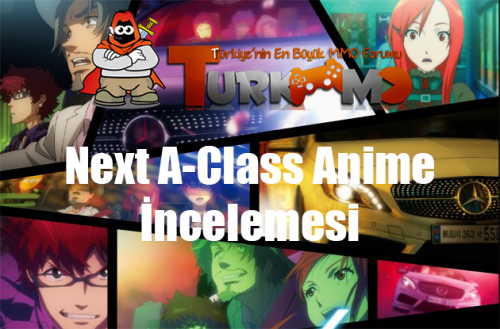 Anime inceleme görseli Next A-Class