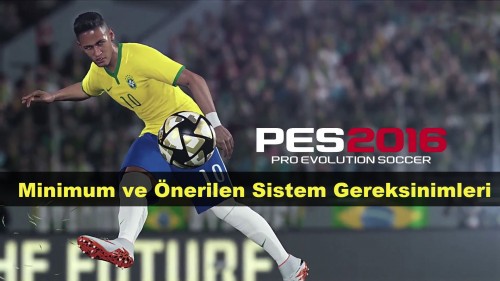 PES-2016-Minimum-Sistem-Gereksinimleri.jpg