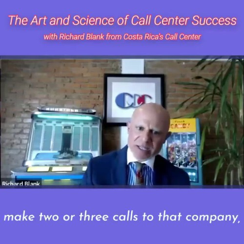 SCCS-Podcast-The-Art-and-Science-of-Call-Center-Success-with-Richard-Blank-from-Costa-Ricas-Call-Center-.make-two-or-three-calls-to-that-company-while-knowing-the-gatekeeps-name.jpg
