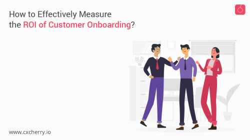 In this blog, you will learn to calculate customer success ROI and the importance of the right customer onboarding strategy for your organisation. Also how you can avoid the common mistakes that most Saas-based companies are making while delivering customer onboarding strategies.

To Know more click on this Link
https://www.cxcherry.io/blog/how-to-effectively-measure-roi-of-customer-onboarding/