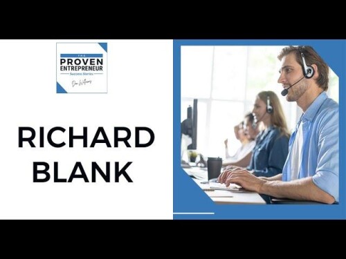The Proven Entrepreneur podcast guest Richard Blank Costa Ricas Call Center