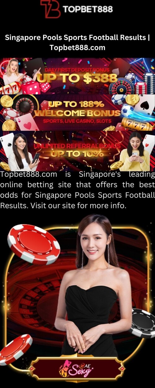 Topbet888.com is Singapore's leading online betting site that offers the best odds for Singapore Pools Sports Football Results. Visit our site for more info.

https://topbet888.com/sport/