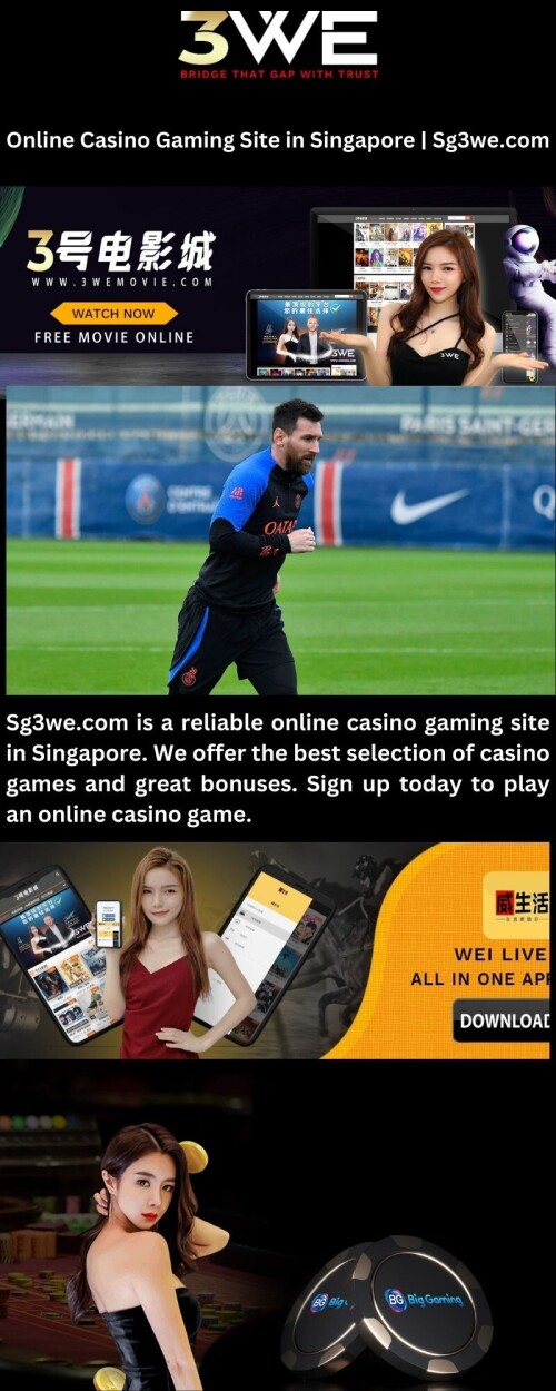 Sg3we.com is a reliable online casino gaming site in Singapore. We offer the best selection of casino games and great bonuses. Sign up today to play an online casino game.

https://www.sg3we.com/