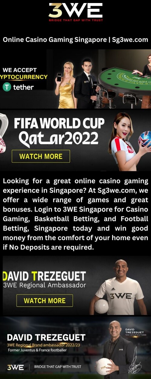 Looking for a great online casino gaming experience in Singapore? At Sg3we.com, we offer a wide range of games and great bonuses. Login to 3WE Singapore for Casino Gaming, Basketball Betting, and Football Betting, Singapore today and win good money from the comfort of your home even if No Deposits are required.

https://www.sg3we.com/