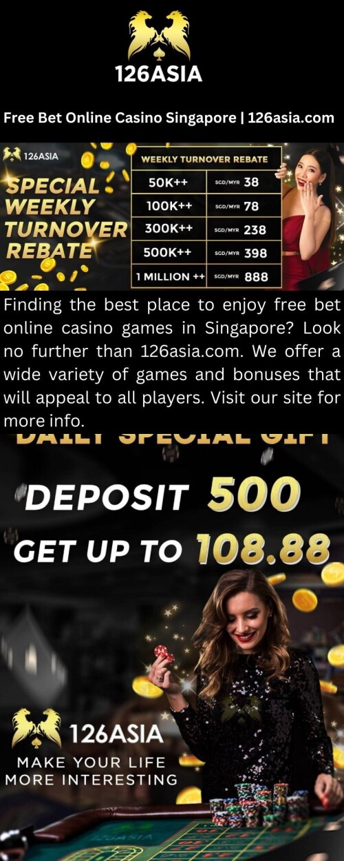 Finding the best place to enjoy free bet online casino games in Singapore? Look no further than 126asia.com. We offer a wide variety of games and bonuses that will appeal to all players. Visit our site for more info.

https://www.126asia.com/