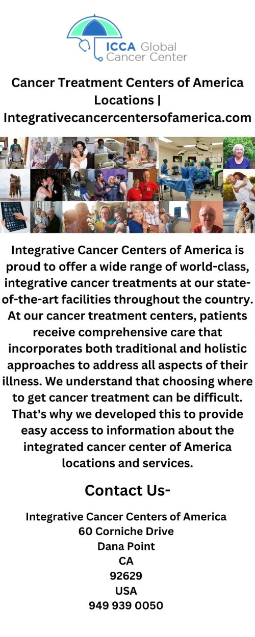 Integrative Cancer Centers of America is proud to offer a wide range of world-class, integrative cancer treatments at our state-of-the-art facilities throughout the country. At our cancer treatment centers, patients receive comprehensive care that incorporates both traditional and holistic approaches to address all aspects of their illness. We understand that choosing where to get cancer treatment can be difficult. That's why we developed this to provide easy access to information about the integrated cancer center of America locations and services.

https://integrativecancercentersofamerica.com/