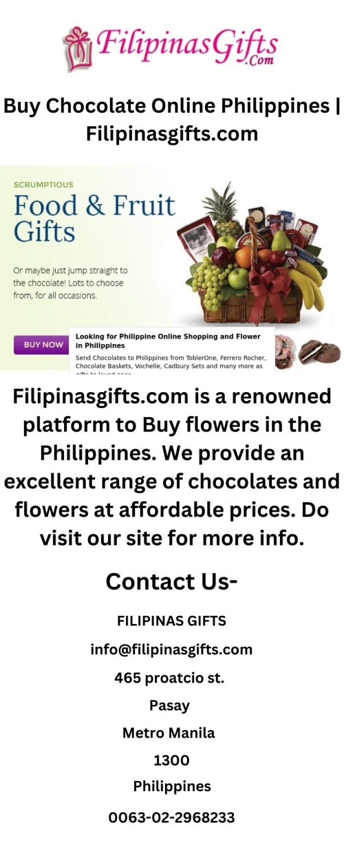 Filipinasgifts.com is a renowned platform to Buy flowers in the Philippines. We provide an excellent range of chocolates and flowers at affordable prices. Do visit our site for more info.

https://www.filipinasgifts.com/chocolate/