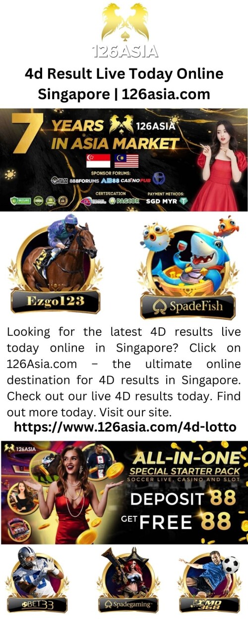 Looking for the latest 4D results live today online in Singapore? Click on 126Asia.com – the ultimate online destination for 4D results in Singapore. Check out our live 4D results today. Find out more today. Visit our site.

https://www.126asia.com/4d-lotto