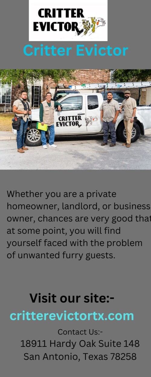 Critterevictortx.com is a renowned place to get the best animal control services in San Antonio. We offer safe and effective animal removal services for private homeowners, landlords, or business owners to help you to get rid of unwanted furry friends. Explore our site for more info.https://critterevictortx.com/