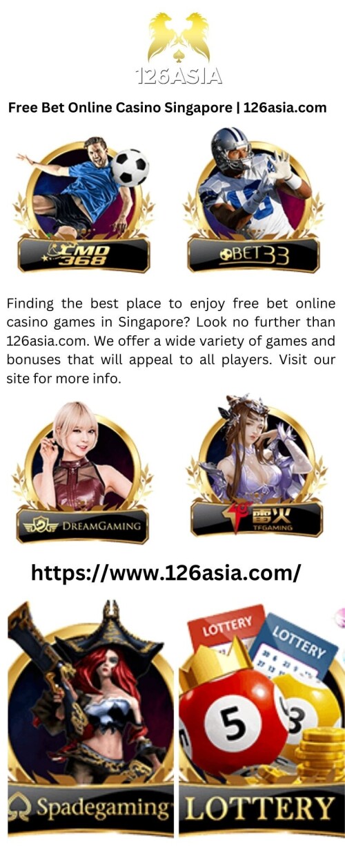 Finding the best place to enjoy free bet online casino games in Singapore? Look no further than 126asia.com. We offer a wide variety of games and bonuses that will appeal to all players. Visit our site for more info.

https://www.126asia.com/