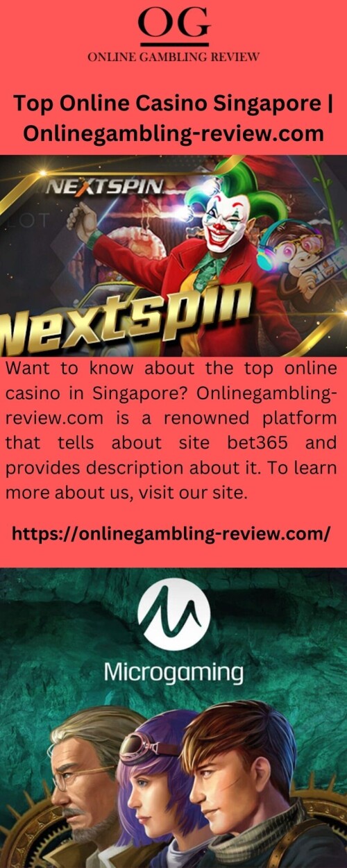 Want to know about the top online casino in Singapore? Onlinegambling-review.com is a renowned platform that tells about site bet365 and provides description about it. To learn more about us, visit our site.

https://onlinegambling-review.com/