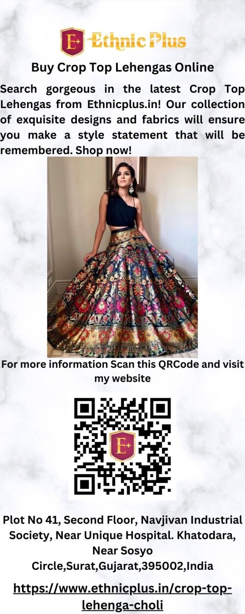 Search gorgeous in the latest Crop Top Lehengas from Ethnicplus.in! Our collection of exquisite designs and fabrics will ensure you make a style statement that will be remembered. Shop now!

https://www.ethnicplus.in/crop-top-lehenga-choli