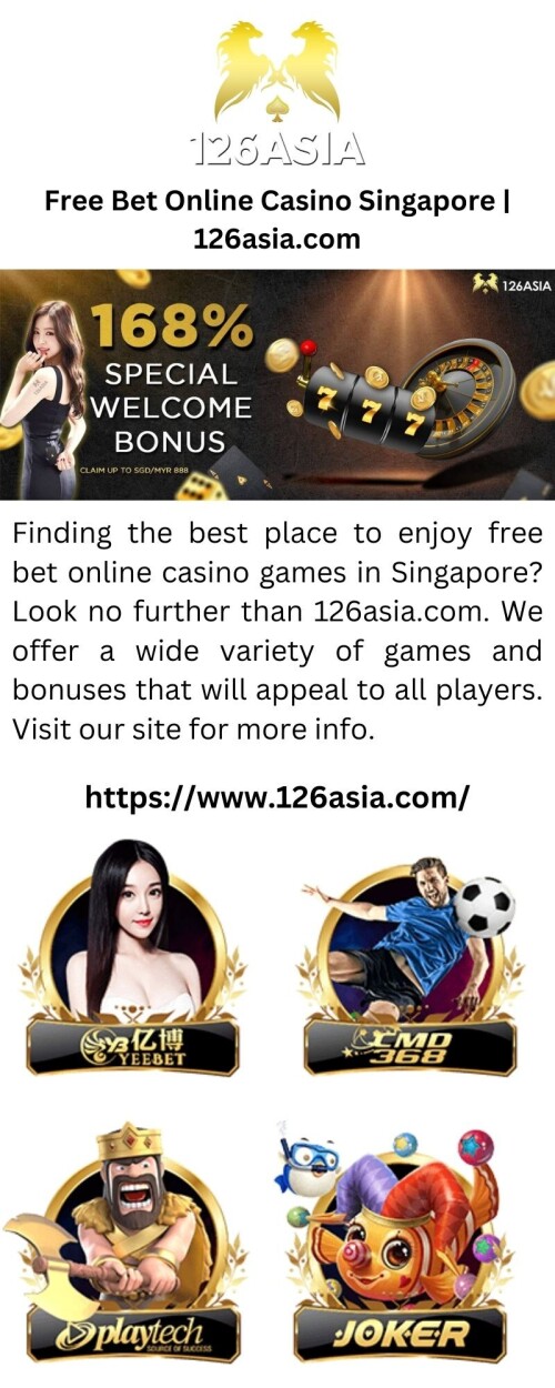Free-Bet-Online-Casino-Singapore-126asia.com.jpg