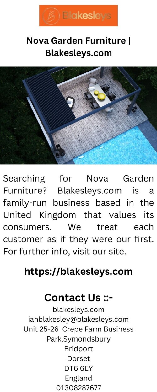 Searching for Nova Garden Furniture? Blakesleys.com is a family-run business based in the United Kingdom that values its consumers. We treat each customer as if they were our first. For further info, visit our site.

https://blakesleys.com/collections/nova-collection