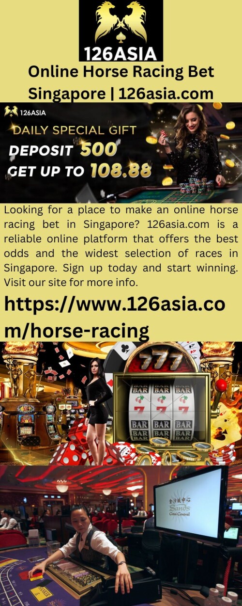 Looking for a place to make an online horse racing bet in Singapore? 126asia.com is a reliable online platform that offers the best odds and the widest selection of races in Singapore. Sign up today and start winning. Visit our site for more info.

https://www.126asia.com/horse-racing