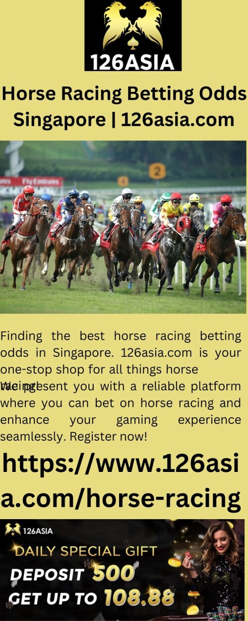 Finding the best horse racing betting odds in Singapore. 126asia.com is your one-stop shop for all things horse racing! We present you with a reliable platform where you can bet on horse racing and enhance your gaming experience seamlessly. Register now!

https://www.126asia.com/horse-racing