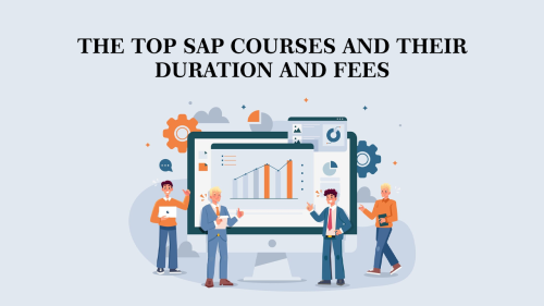 The-top-SAP-courses-and-their-duration-and-fees.png