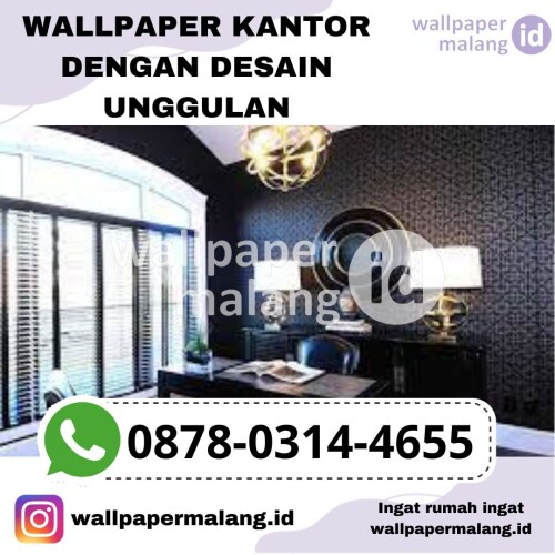 WALLPAPER-KANTOR-DENGAN-DESAIN-UNGGULAN.jpg