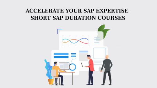 Accelerate-Your-SAP-Expertise-Short-SAP-Duration-Courses.png