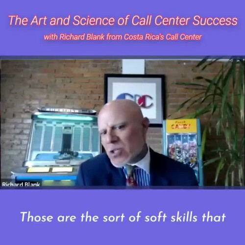 CONTACT-CENTER-PODCAST-Richard-Blank-from-Costa-Ricas-Call-Center-on-the-SCCS-Cutter-Consulting-Group-The-Art-and-Science-of-Call-Center-Success-PODCAST.Those-are-the-soft-of-soft-skilc2167752bc4605d5.jpg