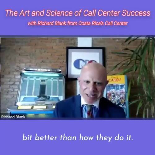 CONTACT-CENTER-PODCAST-Richard-Blank-from-Costa-Ricas-Call-Center-on-the-SCCS-Cutter-Consulting-Group-The-Art-and-Science-of-Call-Center-Success-PODCAST.bit-better-than-how-they-do-it.3f07b2fd771e97a1.jpg