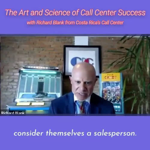 CONTACT-CENTER-PODCAST-Richard-Blank-from-Costa-Ricas-Call-Center-on-the-SCCS-Cutter-Consulting-Group-The-Art-and-Science-of-Call-Center-Success-PODCAST.consider-themselves-a-salespersad894ca8c516cc49.jpg