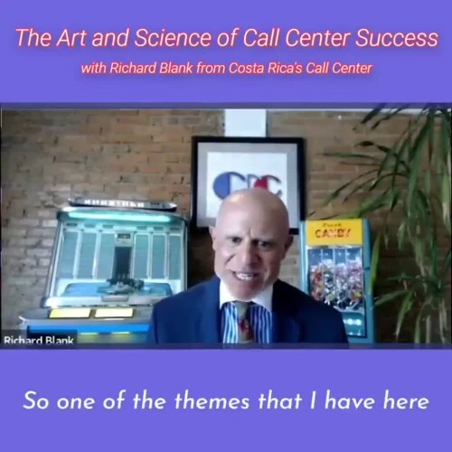 CONTACT-CENTER-PODCAST-Richard-Blank-from-Costa-Ricas-Call-Center-on-the-SCCS-Cutter-Consulting-Group-The-Art-and-Science-of-Call-Center-Success-PODCAST.so-one-of-the-themes-that-I-have-here..jpg