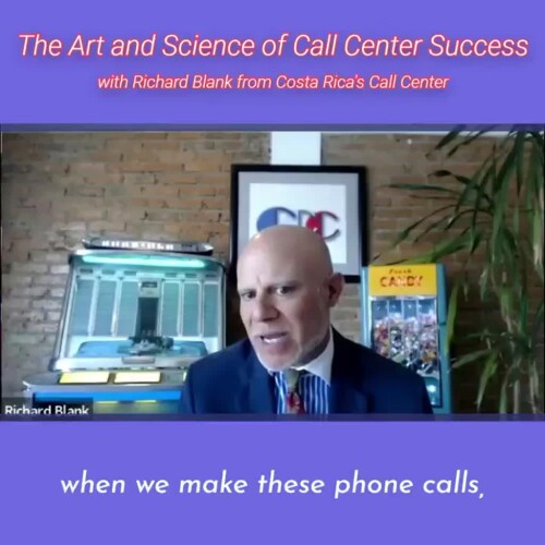 CONTACT-CENTER-PODCAST-Richard-Blank-from-Costa-Ricas-Call-Center-on-the-SCCS-Cutter-Consulting-Group-The-Art-and-Science-of-Call-Center-Success-PODCAST.when-we-make-these-phone-calls.df5d7ce5eeaa6761.jpg