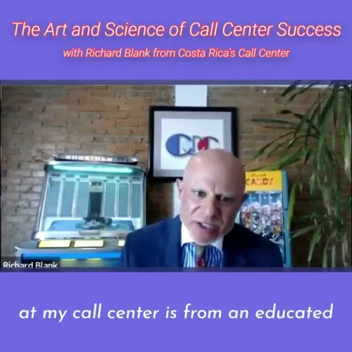 CONTACT-CENTER-PODCAST-Richard-Blank-from-Costa-Ricas-Call-Center-on-the-SCCS-Cutter-Consulting-Group-The-Art-and-Science-of-Call-Center-Success.-at-my-call-center-is-from-an-educated-point-of-view..jpg