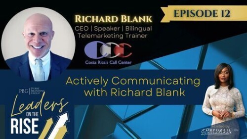 Leaders-On-The-Rise-The-Podcast-Richard-Blank-COSTA-RICAS-CALL-CENTER-2.jpg