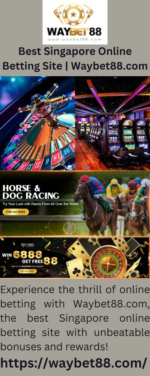 Experience the thrill of online betting with Waybet88.com, the best Singapore online betting site with unbeatable bonuses and rewards!

https://waybet88.com/