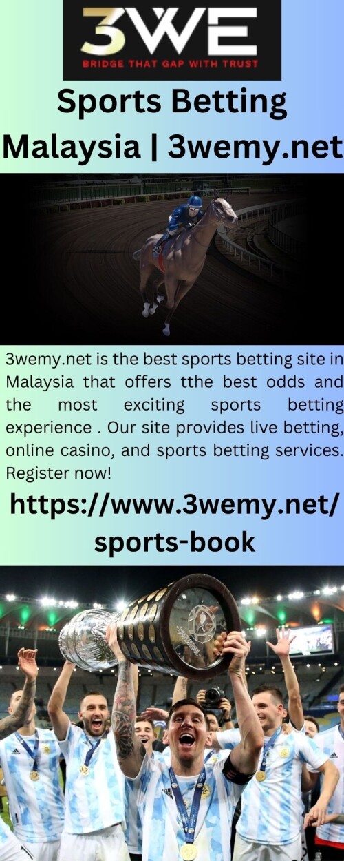 3wemy.net is the best sports betting site in Malaysia that offers tthe best odds and the most exciting sports betting experience . Our site provides live betting, online casino, and sports betting services. Register now!

https://www.3wemy.net/sports-book