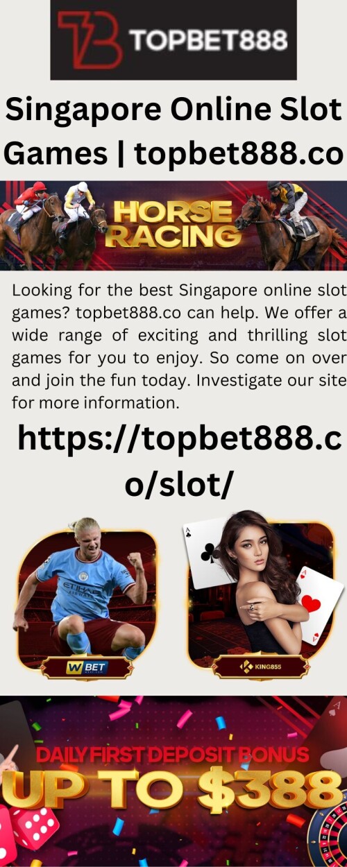 Looking for the best Singapore online slot games? topbet888.co can help. We offer a wide range of exciting and thrilling slot games for you to enjoy. So come on over and join the fun today. Investigate our site for more information.

https://topbet888.co/slot/