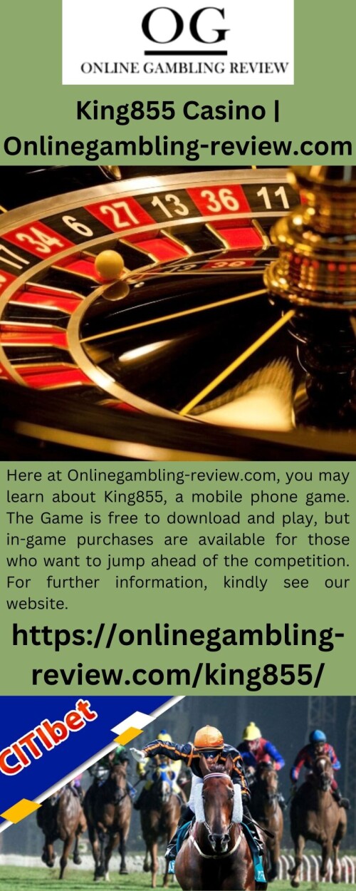Here at Onlinegambling-review.com, you may learn about King855, a mobile phone game. The Game is free to download and play, but in-game purchases are available for those who want to jump ahead of the competition. For further information, kindly see our website.

https://onlinegambling-review.com/king855/