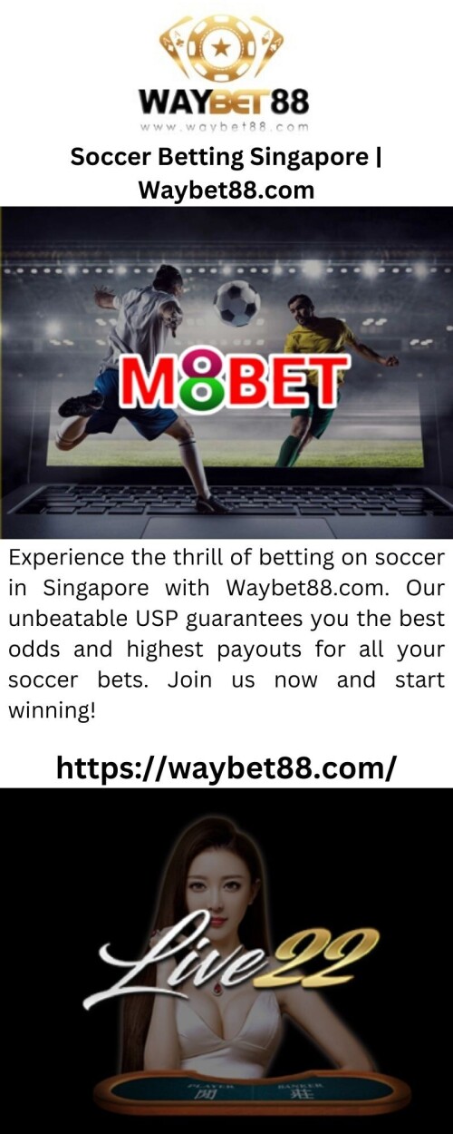Experience the thrill of betting on soccer in Singapore with Waybet88.com. Our unbeatable USP guarantees you the best odds and highest payouts for all your soccer bets. Join us now and start winning!

https://waybet88.com/