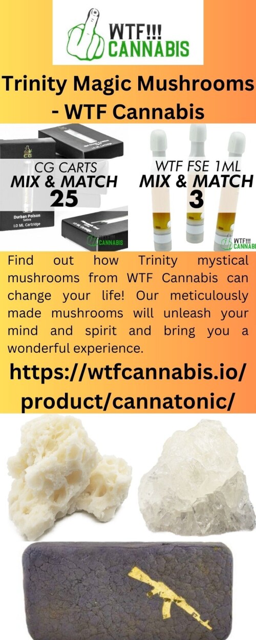 Find out how Trinity mystical mushrooms from WTF Cannabis can change your life! Our meticulously made mushrooms will unleash your mind and spirit and bring you a wonderful experience.

https://wtfcannabis.io/product/magic-mushrooms-trinity/