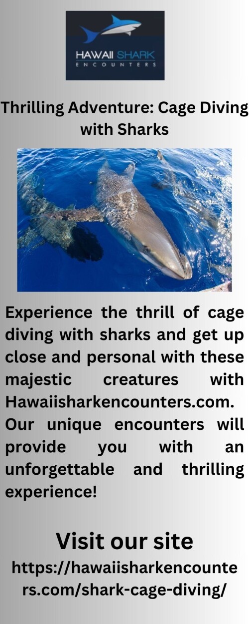In Honolulu, Hawaii, Hawaiisharkencounters.com provides the thrilling chance to swim with sharks. With our knowledgeable guides, you'll have an exciting, safe, and memorable trip!


https://hawaiisharkencounters.com/