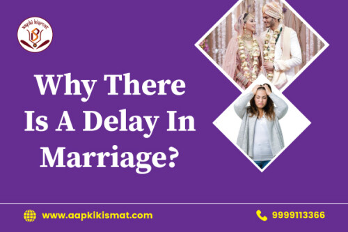 Why There Is A Delay In Marriage
Marriage, a significant milestone in an individual's life, can encounter various factors contributing to union delays. While societal shifts and changing priorities play a significant role, individuals often grapple with concerns such as mangal dosha, optimal timing, and the ideal age for marriage. In this article, we'll explore the reasons for delay in marriage and explore potential remedies to address these concerns.

https://www.aapkikismat.com/marriage-astrology/why-my-marriage-is-delayed/