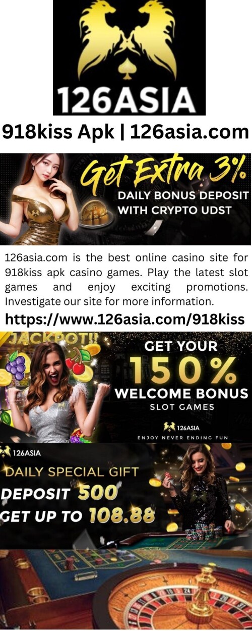 126asia.com is the best online casino site for 918kiss apk casino games. Play the latest slot games and enjoy exciting promotions. Investigate our site for more information.



https://www.126asia.com/918kiss