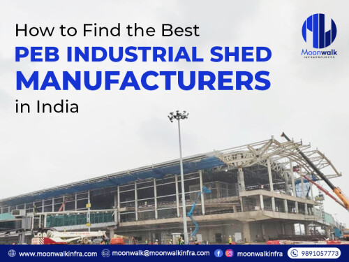 How-to-Find-the-Best-PEB-Industrial-Shed-Manufacturers-in-India.jpg