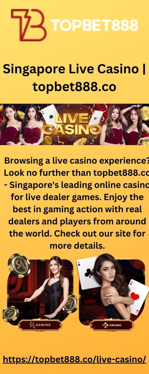 Browsing a live casino experience? Look no further than topbet888.co - Singapore's leading online casino for live dealer games. Enjoy the best in gaming action with real dealers and players from around the world. Check out our site for more details.

https://topbet888.co/live-casino/
