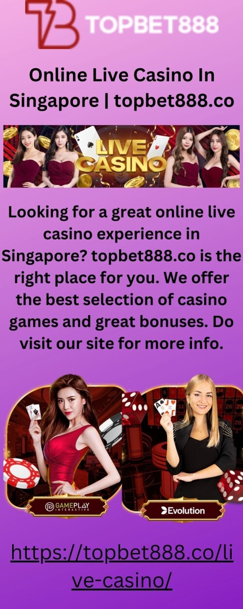 Looking for a great online live casino experience in Singapore? topbet888.co is the right place for you. We offer the best selection of casino games and great bonuses. Do visit our site for more info.

https://topbet888.co/live-casino/