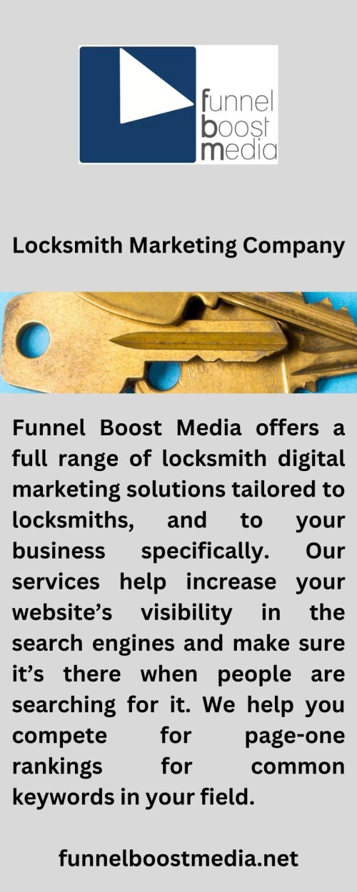 Grow your business with Funnelboostmedia.net - the experts in digital marketing online. Our unique approach helps you reach your goals quickly and easily. Get the results you want today!

https://www.funnelboostmedia.net/home-service-marketing/locksmith/