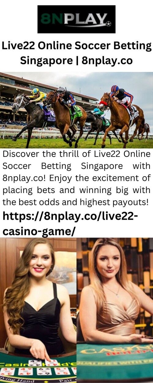 Discover the thrill of Live22 Online Soccer Betting Singapore with 8nplay.co! Enjoy the excitement of placing bets and winning big with the best odds and highest payouts!

https://8nplay.co/live22-casino-game/