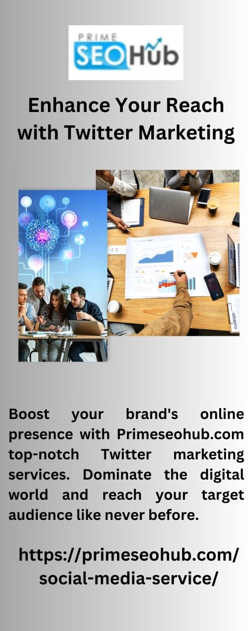 Boost your brand's online presence with Primeseohub.com top-notch Twitter marketing services. Dominate the digital world and reach your target audience like never before.


https://primeseohub.com/social-media-service/