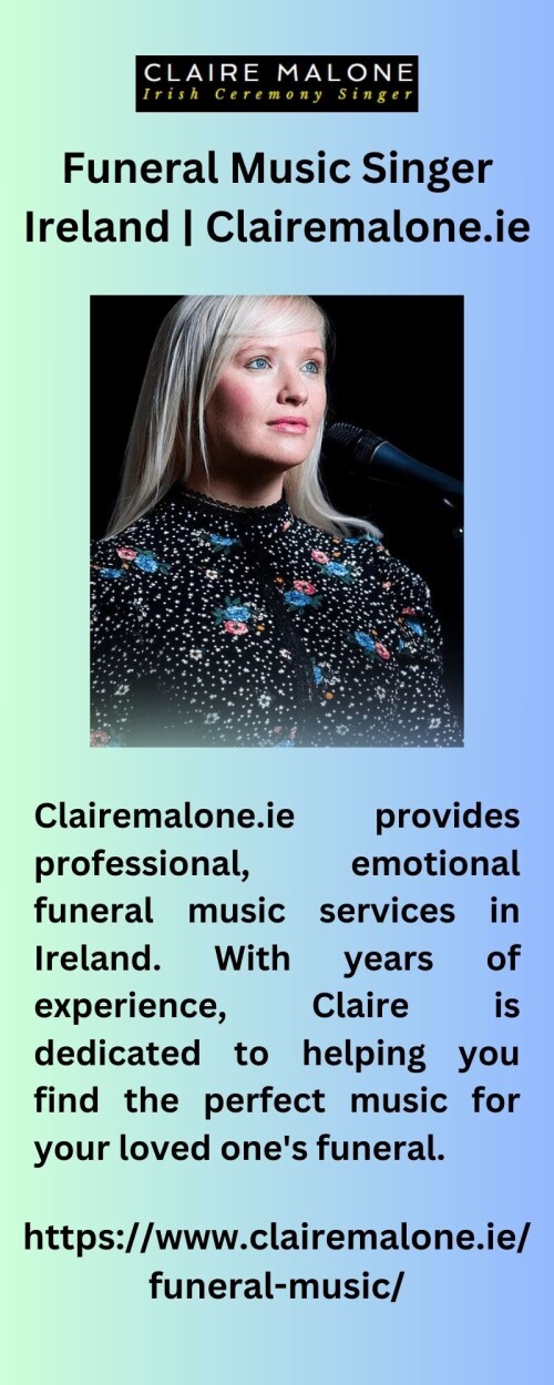 Clairemalone.ie provides professional, emotional funeral music services in Ireland. With years of experience, Claire is dedicated to helping you find the perfect music for your loved one's funeral.


https://www.clairemalone.ie/funeral-music/