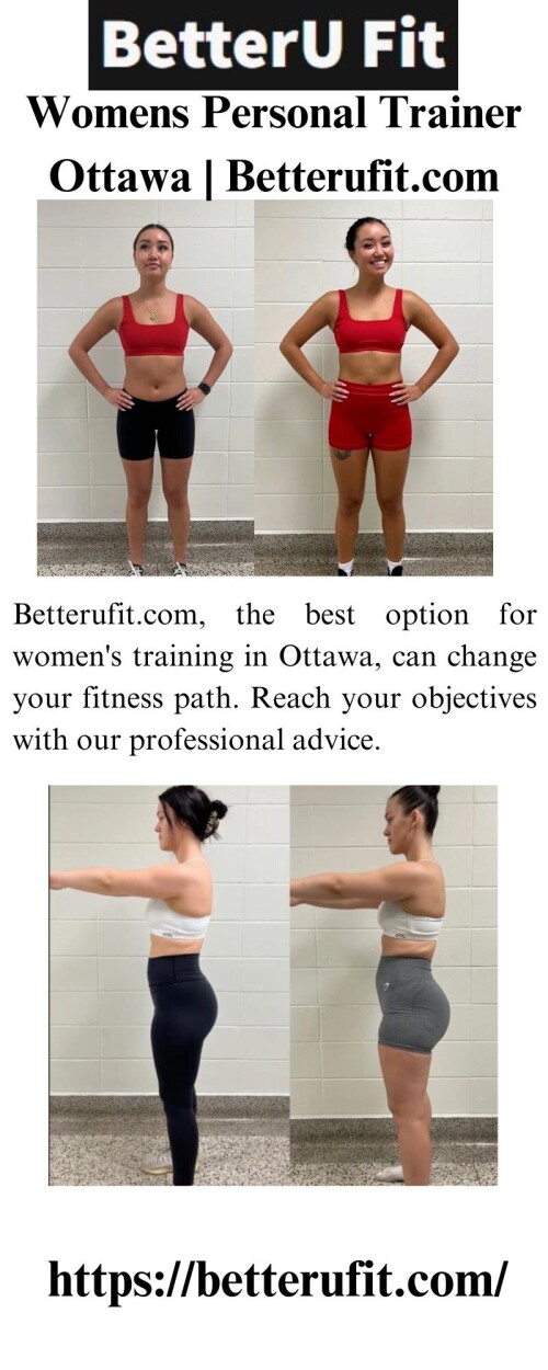 Betterufit.com, the best option for women's training in Ottawa, can change your fitness path. Reach your objectives with our professional advice.

https://betterufit.com/