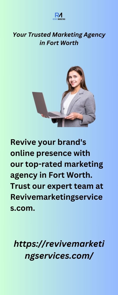 Revive your brand's online presence with our top-rated marketing agency in Fort Worth. Trust our expert team at Revivemarketingservices.com.


https://revivemarketingservices.com/