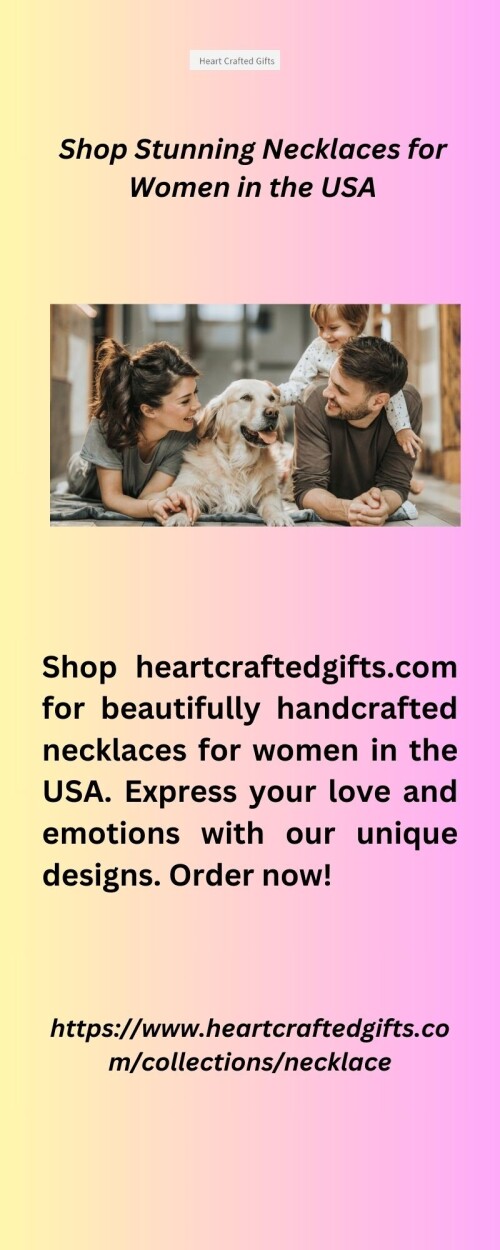 Shop heartcraftedgifts.com for beautifully handcrafted necklaces for women in the USA. Express your love and emotions with our unique designs. Order now!

https://www.heartcraftedgifts.com/collections/necklace