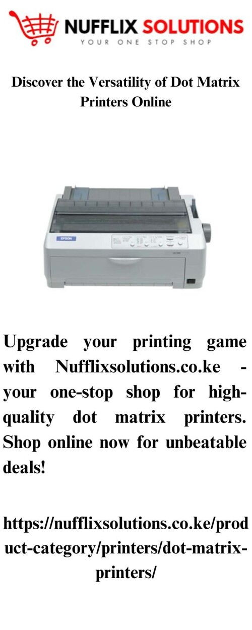 Upgrade your printing game with Nufflixsolutions.co.ke - your one-stop shop for high-quality dot matrix printers. Shop online now for unbeatable deals!

https://nufflixsolutions.co.ke/product-category/printers/dot-matrix-printers/